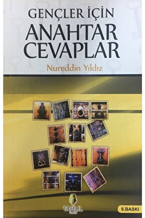Gençler Için Anahtar Cevaplar, Nureddin Yıldız, 14x21 Cm. Tahlil