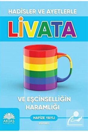 Hadisler Ve Ayetlerle Livata Ve Eşcinselliğin Haramlığı