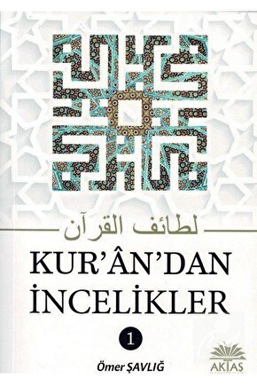 Kurandan Incelikler 1