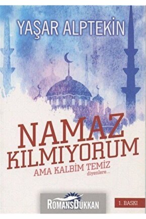 Namazla Yeniden Doğdum - Ben Namaz Kılmıyorum Ama Kalbim Temiz Diyenlere (tek Cilt 2 Kitap Bir Ar...