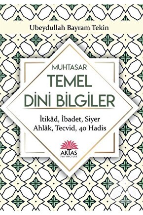 Sorulu-cevaplı Muhtasar Temel Dini Bilgiler