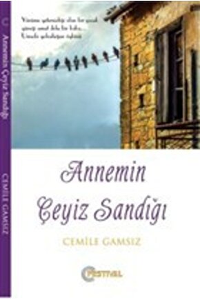 Annemin Çeyiz Sandığı  Cemile Gamsız   9786257843096