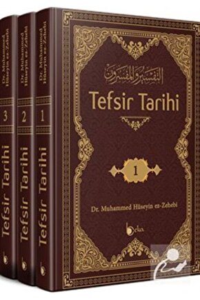 Tefsir Tarihi (3 CİLT TAKIM) Et-tefsir Vel-müfessirin