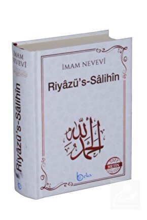 Riyâzüs-sâlihîn (ARAPÇA METİNLİ) (SEMPATİK BOY) & Tam Metin Tercüme