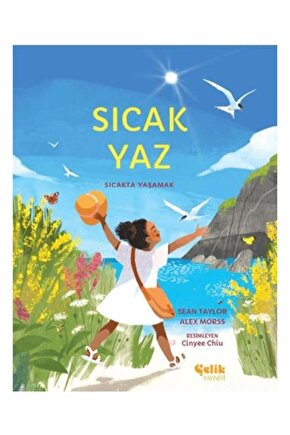 Sıcak Yaz Sıcakta Yaşamak   Sean Taylor, Alex Morss