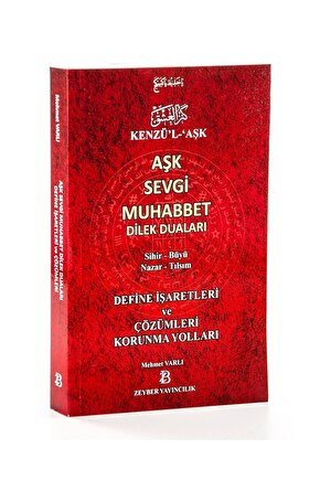 Kenzül Aşk - Aşk Sevgi Muhabbet Dilek Duaları