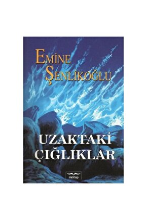 Uzaktaki Çığlıklar