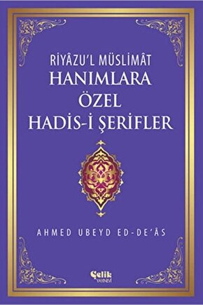 Hanımlara Özel Hadis-i Şerifler (CİLTLİ)