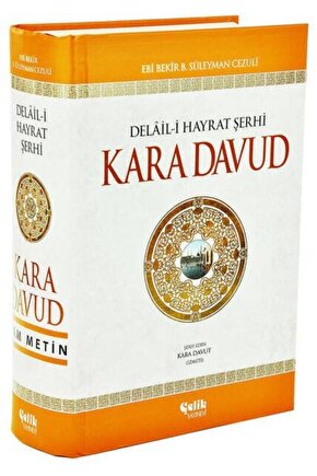 Delail-i Hayrat Şerhi Kara Davud Abdukkadir Akçiçek