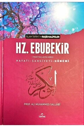 I.halife Hz.ebubekir (ra) Hayatı, Şahsiyeti Ve Dönemi & Islam Tarihi (ciltli)
