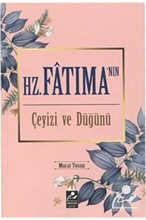 Hz. Fatımanın Çeyizi Ve Düğünü