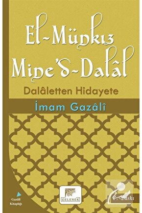 El-münkız Mined-dalal & Dalaletten Hidayete