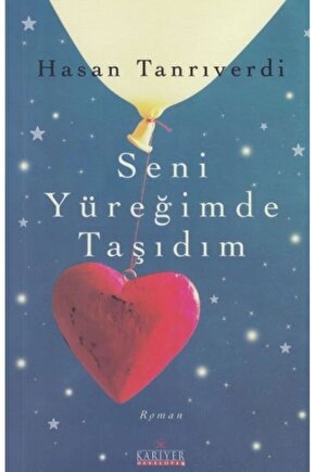 Seni Yüreğimde Taşıdım