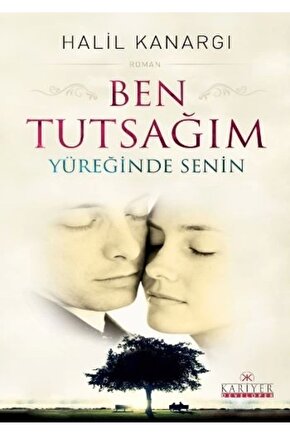 Ben Tutsağım Yüreğinde Senin