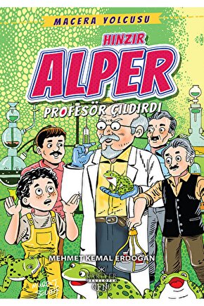 Hınzır Alper Profesör Çıldırdı; Macera Yolcusu - Mehmet Kemal Erdoğan