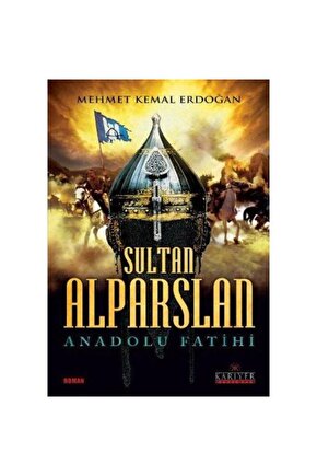 Sultan Alparslan  Mehmet Kemal Erdoğan