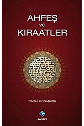 Ahfeş Ve Kıraatler