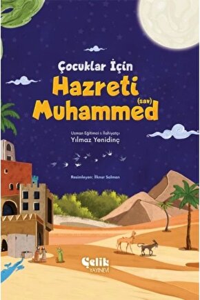 Çocuklar İçin Hazreti Muhammed (Sav)  Çelik Yayınevi  Yılmaz Yenidinç