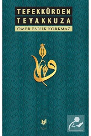 Tefekkürden Teyakkuza