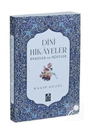 Dini Hikayeler Öyküler Ve Öğütler