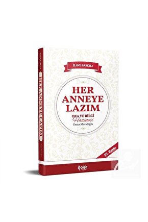 Her Anneye Lazım Dua Ve Bilgi Hazinesi