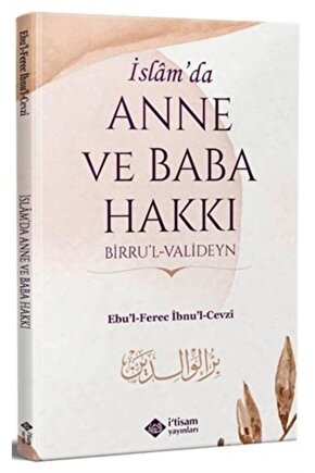 Islamda Anne Ve Baba Hakkı Birrul Valideyn Ebul Ferec Ibnul Cevzi