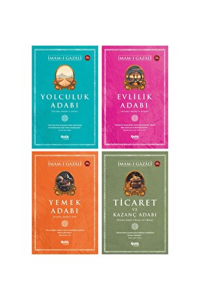 Yolculuk Adabı - Evlilik Adabı - Yemek Adabı - Ticaret ve Kazanç Adabı - İmam Gazali Seti