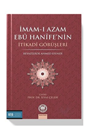 Imam-ı Azam Ebu Hanifenin Itikadi Görüşleri