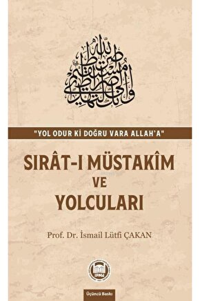 Sırat-ı Müstakim Ve Yolcuları