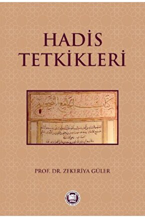Hadis Tetkikleri Zekeriya Güler