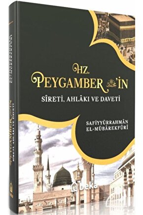 Hz. Peygamberin Sireti Ahlakı Ve Daveti (TEK CİLT - SERT KAPAK)