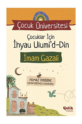 Çocuklar için İhyau Ulumiddin İmam Gazali
