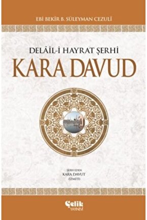 Delail I Hayrat Şerhi Kara Davud Ciltli Şamua