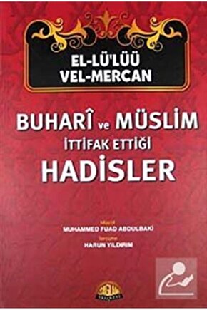 El-lülüü Vel Mercan - Buhari Ve Müslim Ittifak Ettiği Hadisler (ŞAMUHA)ciltli
