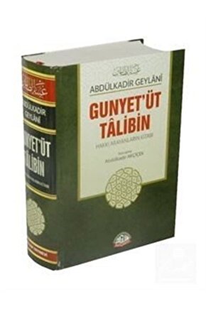 Gunyetüt Talibin  Hakkı Arayanların Kitabı