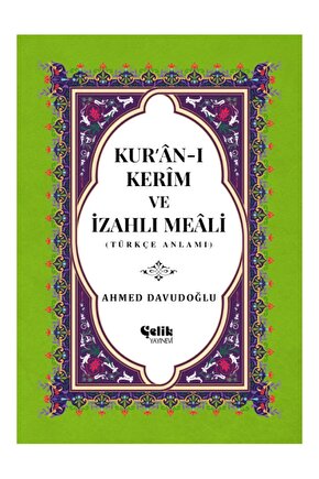 Kuran-ı Kerim Ve Izahlı Meali Ahmed Davudoğlu Sert Kapak Şamua Kâğıt Orta Boy