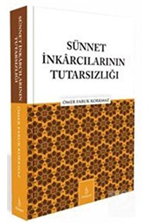 Sünnet Inkarcılarının Tutarsızlığı