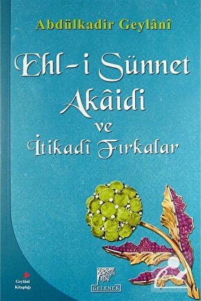 Ehl-i Sünnet Akaidi Ve Itikadi Fırkalar