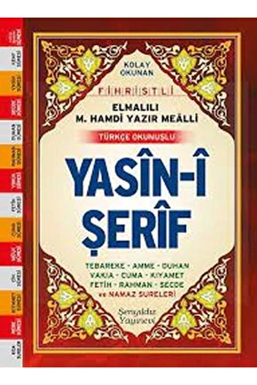 Kolay Okunan Fihristli Elmalılı M. Hamdi Yazır Mealli Türkçe Okunuşlu Yasin-i Şerif (Çanta Boy)
