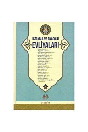 İstanbul Ve Anadolu Evliyaları (CİLTLİ)   Mustafa Necati Bursalı