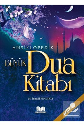 Ansiklopedik Büyük Dua Kitabı