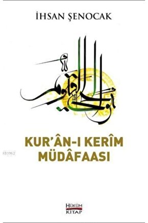 Kuran-ı Kerim Müdafaası; Katolisizmi Olmayan Islamın Protestanca Okunuşlarına Karşı