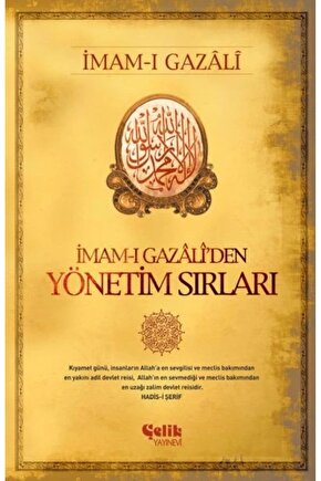 İmam-ı Gazali’den Yönetim Sırları