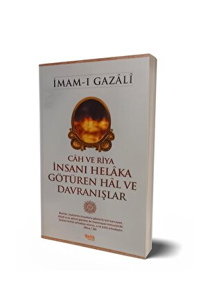 Cah Ve Riya : Insanı Helaka Götüren Hal Ve Davranışlar - Imam-ı Gazali