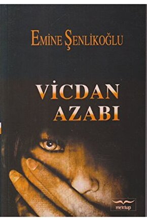 Vicdan Azabı  Emine Şenlikoğlu   9786059322737