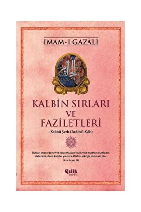 Kalbin Sırları Ve Faziletleri   Imam I Gazali