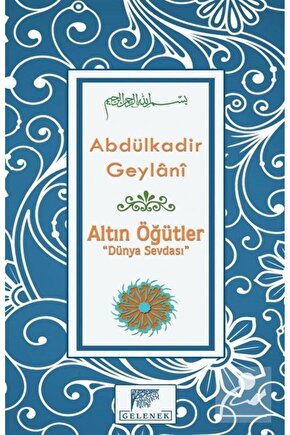 Altın Öğütler dünya Sevdası