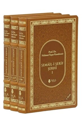 Şemail-i Şerif Şerhi (3 CİLT, TERMO DERİ)