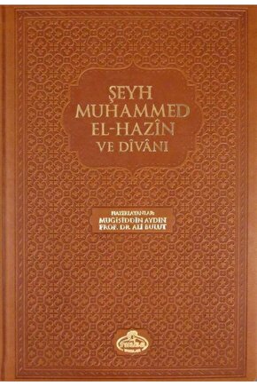 Şeyh Muhammed El-hazin Ve Divanı (CİLTLİ)