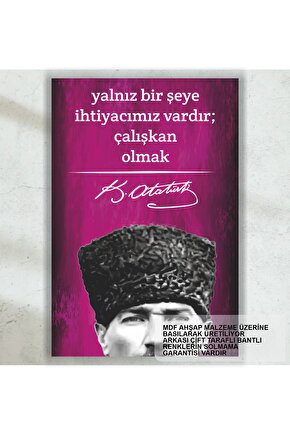 Atatürk sözleri çalışkan olmak mdf tablo retro ahşap poster
